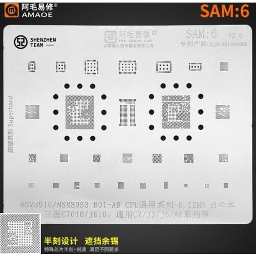 AMAOE Stencil SAM:6 SAM6 For SAMSUNG C7010 J610 C7 J3 J5 C3 MSM8916 MSM8953 B01-AB CPU Reballing Stencil Tin Planting Net