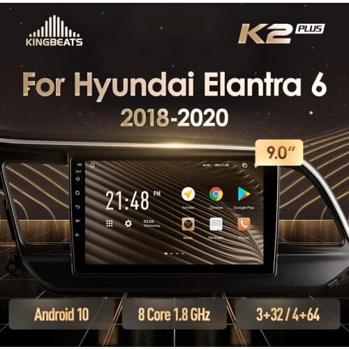 KingBeats Android 10 Octa-Core head unit HU 4G in Dash Car Radio Multimedia Video Player Navigation GPS For Hyundai Elantra 6 2018 - 2020 no dvd 2 din Double Din Android Car Stereo 2din DDR4