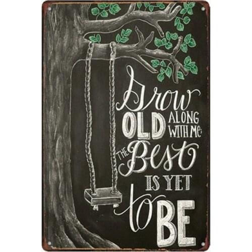 Metal Tin Sign the best is yet to be Decor Bar Pub Home Vintage Retro Poster