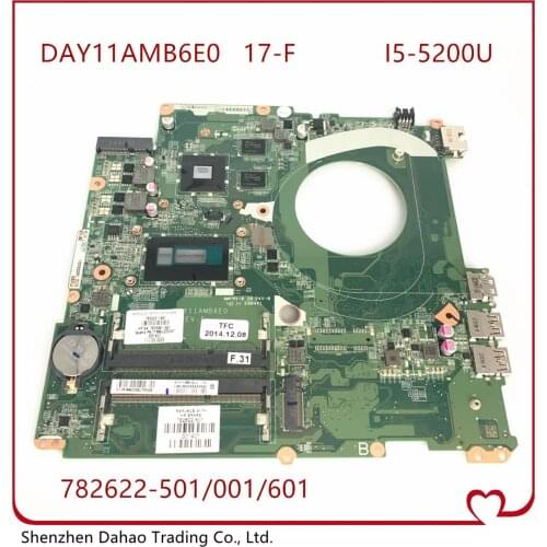 HP Pavilion 17-F laptop motherboard with I5-5200u 782622-001 782622-501 DAY11AMB6E0 100% fully tested 782622-601