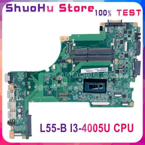 KEFU DA0BLIMB6F0 For Toshiba Satellite L55-B S55T Laptop Motherboard I3-4005U DDR3 Motherboard Test work