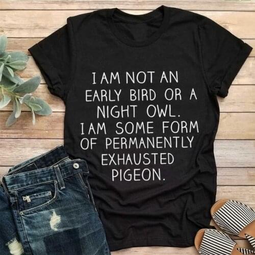 I am not an early bird t shirt funny slogan women fashion cotton casual street style shirt young slogan grunge tumblr tees M159