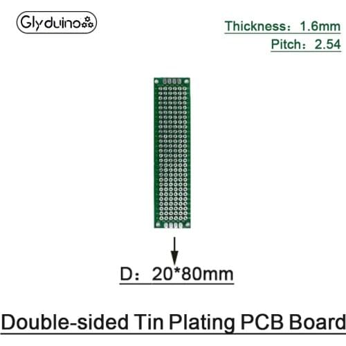 Glyduino 2*8 CM Double-Sided Spray Tin PCB Board Thickness 1.6mm Pitch 2.54 Hole 20*80mm High Quality Fiberglass Experiment