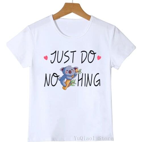 Funny Koala Tshirts For Girls/Boys Kids Clothes Just Go No High Graphic T Shirt Girls/Boys Summer Tops Tee Children Clothing