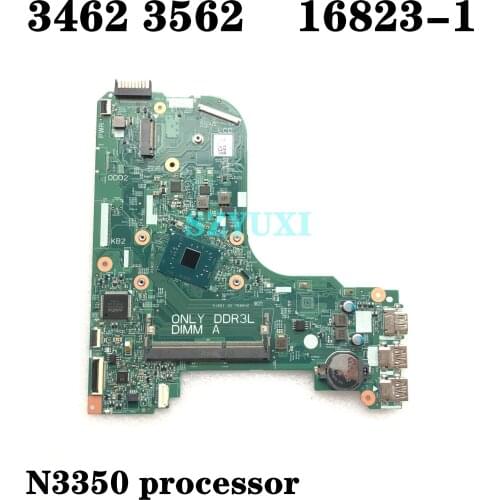 Brand NEW For Dell 3462 3562 Laptop Motherboard 16823-1 GFV07 N3350 CN-0G7MW2 G7MW2 Mainboard 100% tested