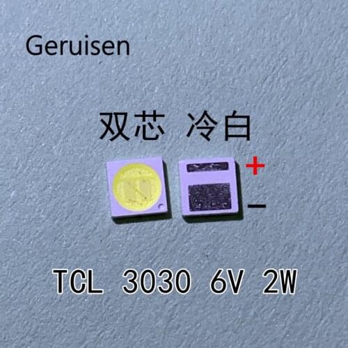 200PCS LED Backlight TCL 2W 3030 6V Cool white 80-90LM TV Application new PCT EMC led