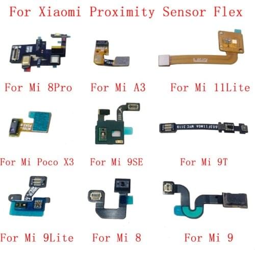 Light Proximity Sensor Flex Cable For Xiaomi Mi 8Pro A3 11Lite Poco X3 9 9Lite 9SE 9T Note10 Proximity Sensor Flex Repair Parts