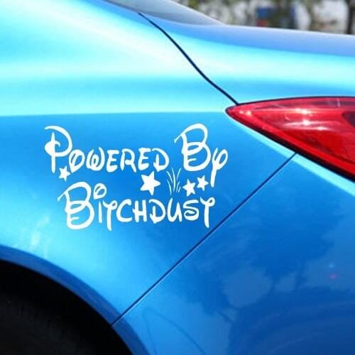 White Letter Powered By Bitch Dust Funny Car Decal Vinyl Car Sticker for Windshield Tailgate