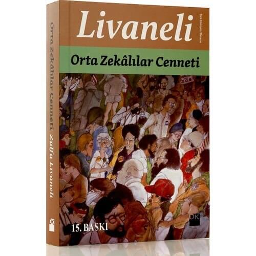 Medium Zekalılar Haven-Zülfü Livaneli, English Book About Goodness Was Replaced By Evil, cleanliness Was Replaced By Filth