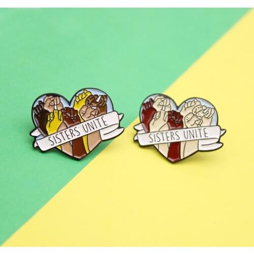 Sisters unite Enamel Pin Heart shaped feminist Badge whole world Sisterhood unity Hold fist Lapel Brooch Feminism Womes gifts