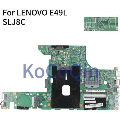 KoCoQin Laptop motherboard For LENOVO E49L HM76 Mainboard 11310-1 48.4TK01.011 SLJ8C Tested