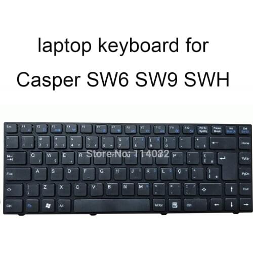 Keyboards for Casper SW6 SW9 SWH BR Brazilian version black with frame Screw Post laptop keyboard original replacement part