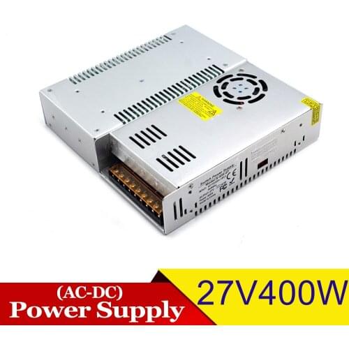 Regulated DC27V 14.8A 400W Power supply Driver Transformers 110v 220V AC DC 27V SMPS For LED Lighting Stepper Motor CNC Router