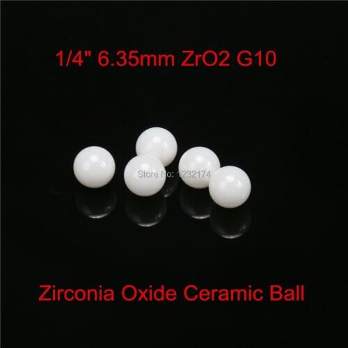 1/4" 6.35mm ZrO2 Zirconia Oxide Ceramic Ball G10 100pcs for valve ball,bearing, homogenizer,sprayer,pump 6.35mm ZrO2 ball