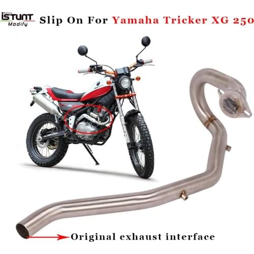 XG250 Slip On For Yamaha TRICKER XG 250 Motorcycle Exhaust Modified stainless steel Front Link Pipe Original interface