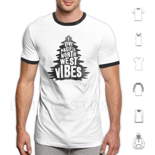 Pac Northwest Vibes T Shirt Print Cotton Pacific Northwest Pac Northwest Pnw Nature Trees Forest