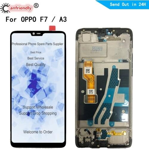 6.23 inch LCD For OPPO F7 F 7 LCD Display Screen Touch Panel Digitizer sensor with frame Assembly For OPPO A3 Full Display
