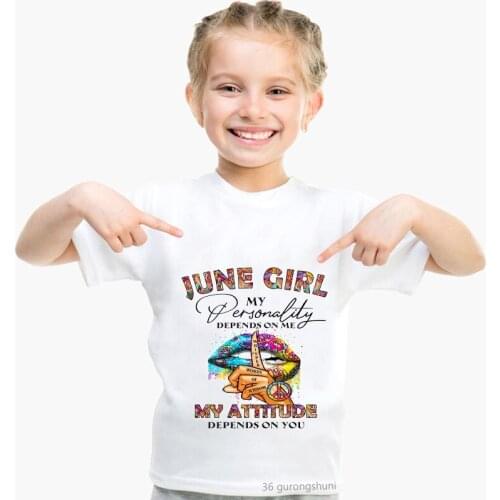 June Girl My Personality Depends On Me Birthday Gift Girls T Shirts Kids Clothes Vogue Graphic Print T-Shirt Streetwear