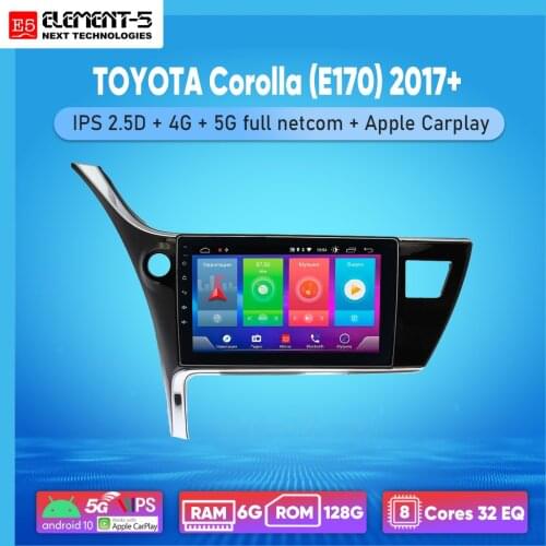 ELEMENT-5 10“ 2G+32G Android 10 4G WIFI RDS DSP Car Radio For TOYOTA Corolla (E170) 2017+ Navigation GPS HiFi