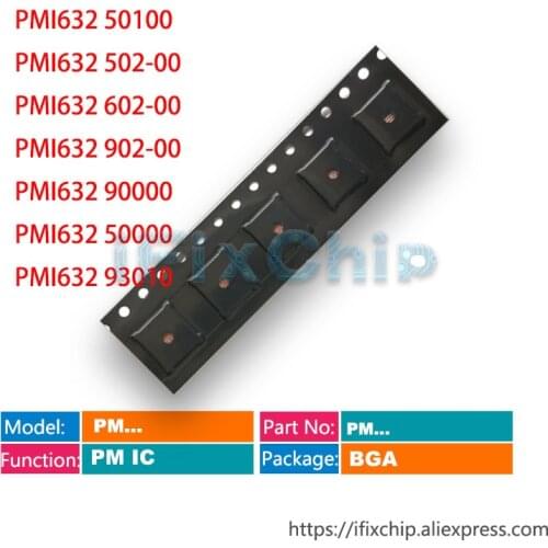 5pcs/lot PMI632 50100 PMI632 502-00 PMI632 602-00 PMI632 902-00 PMI632 90000 PMI632 50000 PMI632 93010 Power PM IC PMIC Chip