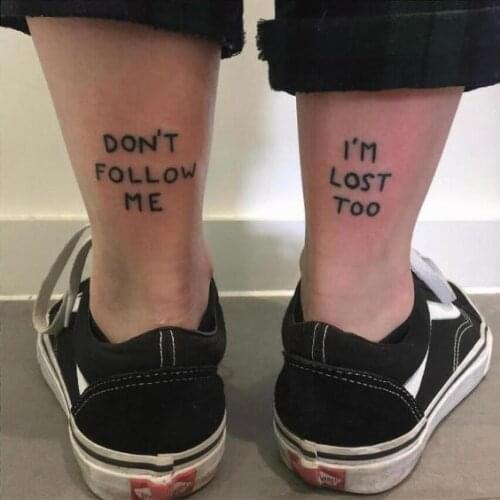 DON'T FOLLOW ME I'M LOST TOO Fake Tattoo Stickers for Men Women Leg Arm Body Art Waterproof Temporary Tattos Decals Tatoos
