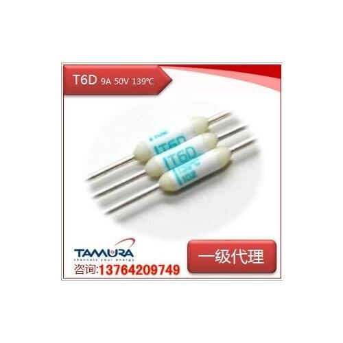 [SA]Japan TAMURA Tamura temperature fuse T6D 9A 50V 139 degree temperature fuse T6D--500pcs/lot