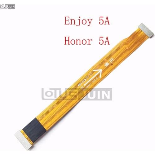 10PCS NEW For Huawei Enjoy 5A Honor 5A MainBoard MotherBoard Connector Flex Cable Ribbon Replacement Parts