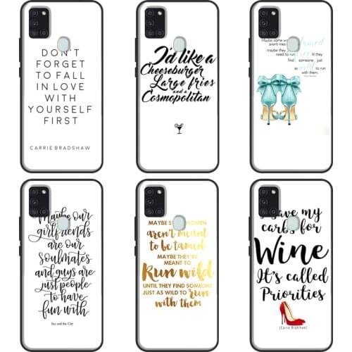 Sex and the City Quotes Case For Samsung A51 A71 A11 A31 A10 A20 S A30 A40 A50 A70 A21S A20e A12 A32 A52 A72 Cover