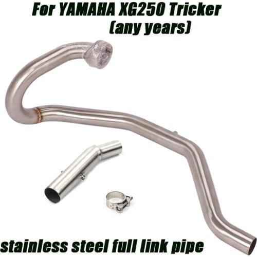 Full Link Tubes Stainless Steel For YAMAHA XG250 Tricker Until 2020 Motorcycle Front Middle Connect Pipe Replace Exhaust System