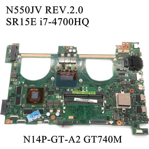 For ASUS N550JV REV.2.0 N550JK N550JX Q550JV G550JK Laptop motherboard SR15E i7-4700HQ CPU GT750M with 100% full Tested