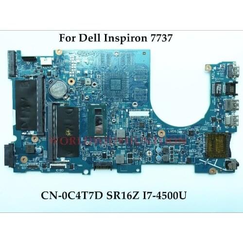 High quality CN-0C4T7D for Dell Inspiron 7737 Laptop Motherboard 0C4T7D DOH70 PWB:F53D4 SR16Z I7-4500U DDR3L 100% Fully Tested