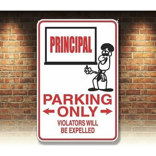 Metal Sign Principal Parking Only 8 x 12 Aluminum