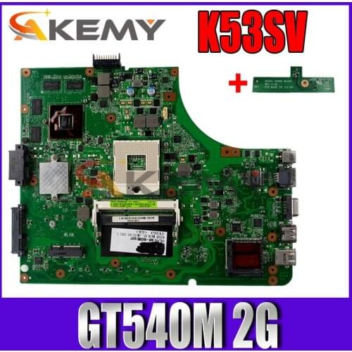 K53SV Laptop motherboard For Asus K53SM K53SC K53SJ K53S A53S K53SV original mainboard GT540M 2G 8*Memory tested full 100