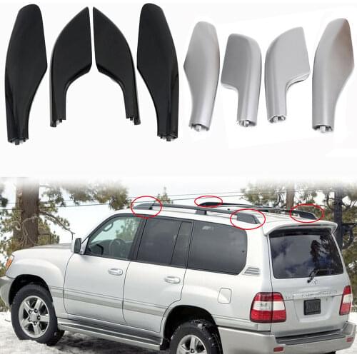 Replace Roof Rack Bar Rail End Protection Cover Shell 4PCS For Toyota For Toyota Land Cruiser LC100 FJ100 1998-2005 2006 2007