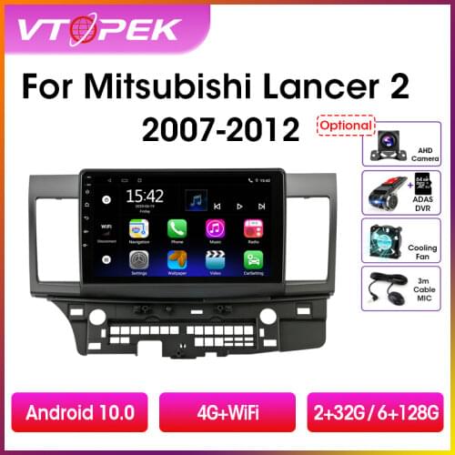 Vtopek 10.1" 4G+WiFi 2din Android 10 Car Radio Multimidia Video Player Navigation GPS For Mitsubishi Lancer 2007-2012 Head Unit