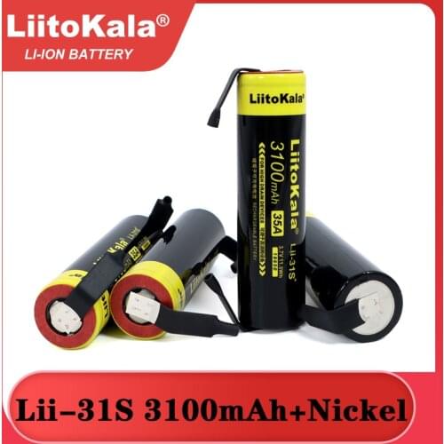 1-20PCS New LiitoKala Lii-31S 18650 Battery 3.7V/4.2V Li-ion 3100mA 35A Power battery For high drain devices+DIY nickel
