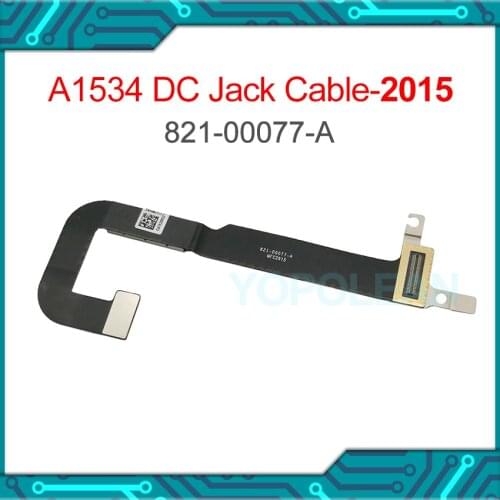 New I/O USB-C Power Jack DC-IN Board Flex Cable 821-00077-A For MacBook Retina 12" A1534 2015 year