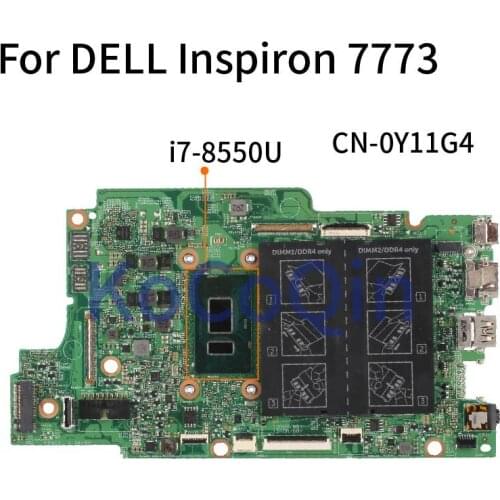 KoCoQin Laptop motherboard For DELL Inspiron 7773 i7-8550U Mainboard CN-0Y11G4 0Y11G4 16888-1 SR3LC DDR4