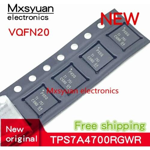 5pcs~20pcs/LOT TPS7A4700RGWR TPS7A4700RGWT TPS7A4700RGW PXSQ VQFN20 New original