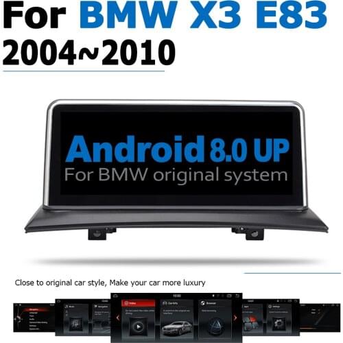 Car Radio DVD Player For BMW X3 E83 2004~2010 CCC Android 8.0 up Autoradio GPS Navigation HD Touch Screen