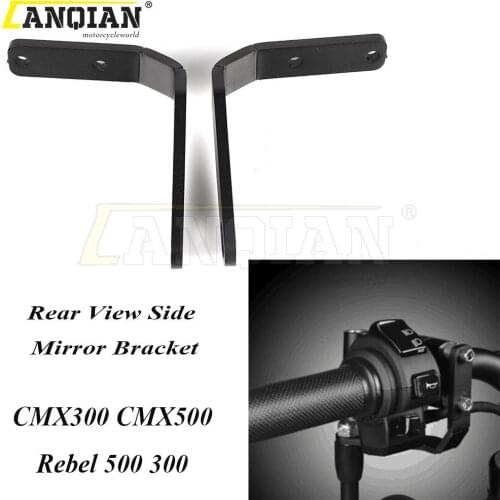 Motorcycle Handlebar Rear View Side Mirror Bracket For Honda Rebel CMX 500 300 Rebel CMX300 CMX500 2019 2020 2021 Accessories