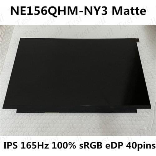Original New 15.6'' extactly model NE156QHM-NY3 V8.0 IPS FHD 100% sRGB 40pin eDP Laptop Matrix Matte Replacement