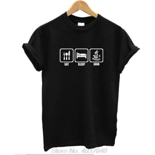 Eat Sleep JAVA T-Shirt Software Engineer App Applet Computer Programmer Coder O-Neck Cotton Tee Shirts Harajuku