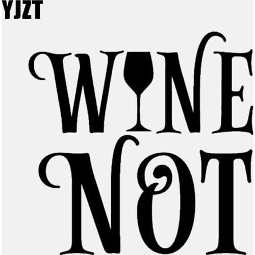 YJZT 14CM*14CM Fashion Wine Not Vinyl Decal Car Sticker Black Silver C11-2084