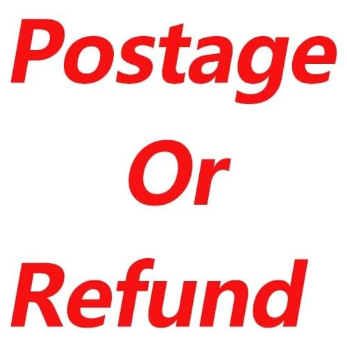 Refund or postage