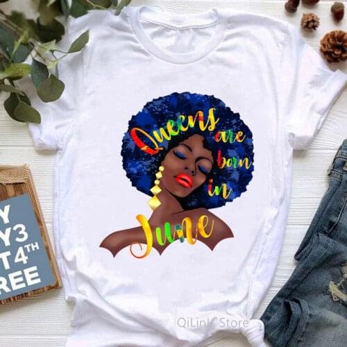 Vogue Queens Are Born In June Tee Shirt Femme Summer Top Black Girl Magic T Shirt Women Melanin Student Streetwear White T-Shirt