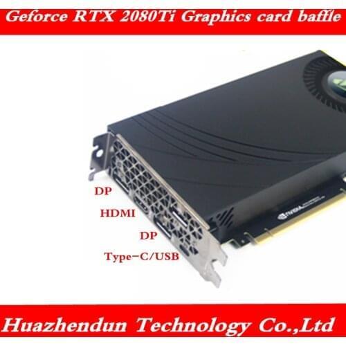 Suitable for MSI GeForce RTX 2080Ti graphics card rtx 2080 baffle plate DP+HD-MI+DP+USB tape-C+DP interface 5pcs free shipping