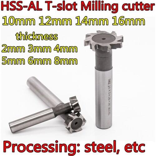 10mm 12mm 14mm 16mm thickness 2mm 3mm 4mm 5mm 6mm 8mm HSS-AL T-slot milling cutter Processing: alloy steel, etc