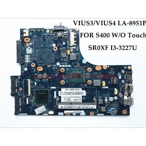 High quality FOR Lenovo S400 without Touch Laptop Motherboard VIUS3/VIUS4 LA-8951P SR0XF I3-3227U SLJ8C DDR3L 100% Tested