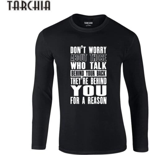 TARCHIA 2021 Inspiring Motivation Quote T-Shirts Brand Clothing Tshirt Men Trend Slim Fit Long Sleeve T Shirt Mens 100% Cotton